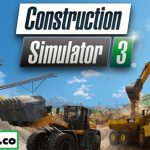 Download Construction Simulator 3 (MOD, Unlimited Money) Free On Android
