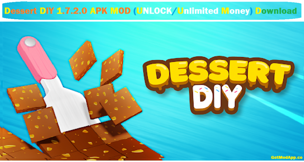 Dessert DIY 1.2.0.0 APK MOD (UNLOCK/Unlimited Money) Download
