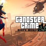 Gangster Crime Rope Hero City Mod APK 1.5 (Unlimited Everything)